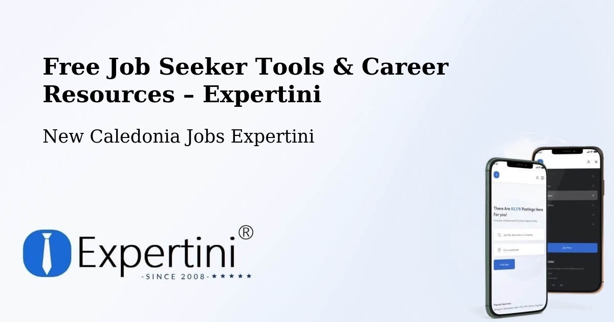 Free Job Seeker Tools & Career Resources – La Pépinière - La Pépinière, New Caledonia Jobs Expertini