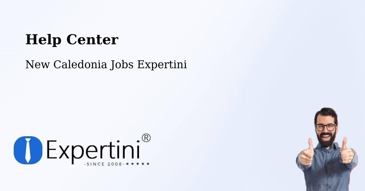 Help Center – La Pépinière - New Caledonia Jobs Expertini